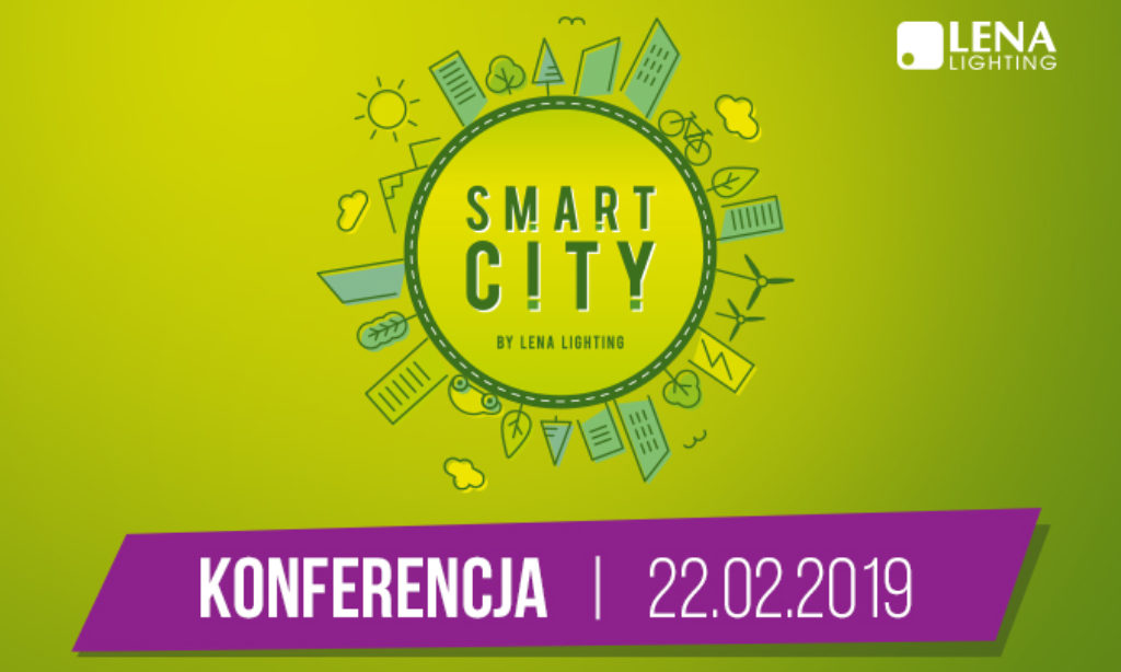 Konferencja Smart City by Lena Lighting