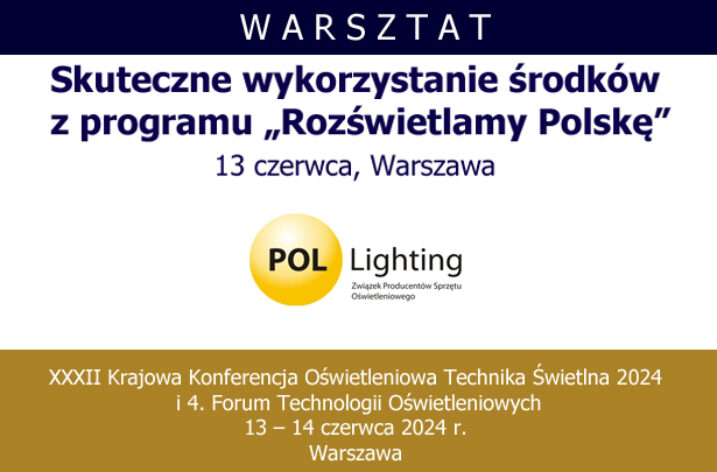 Zapraszamy na warsztat:  Skuteczne wykorzystanie środków z programu „Rozświetlamy Polskę”