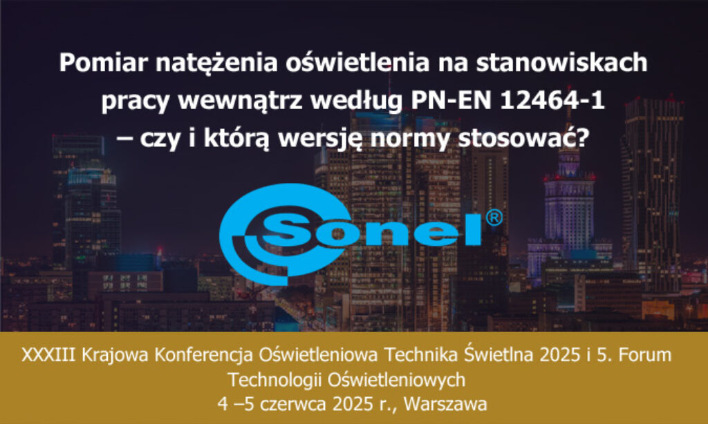 Pomiar natężenia oświetlenia na stanowiskach pracy wewnątrz według PN-EN 12464-1 – czy i którą wersję normy stosować?