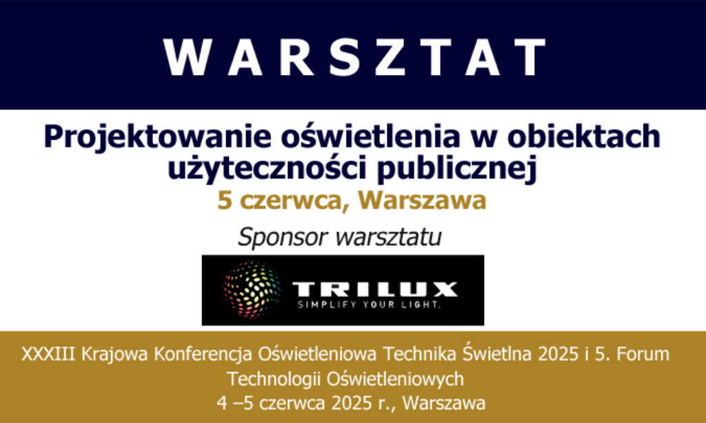 Zapraszamy na warsztat: Projektowanie oświetlenia w obiektach użyteczności publicznej