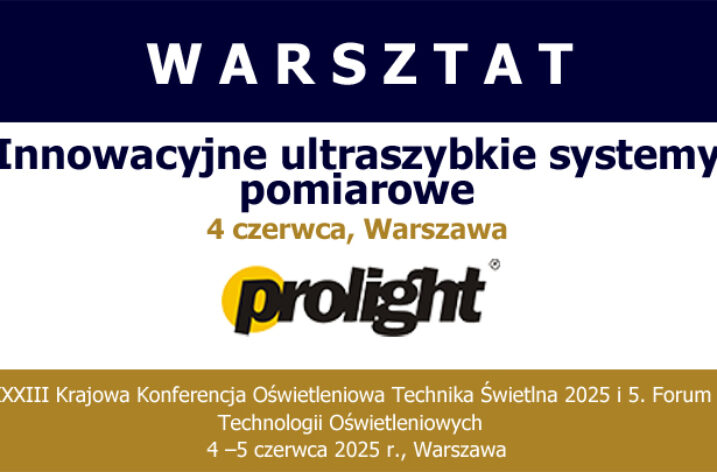 Zapraszamy na warsztat: Innowacyjne ultraszybkie systemy pomiarowe